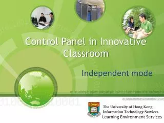 Control Panel in Innovative Classroom