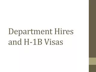 Department Hires and H-1B Visas