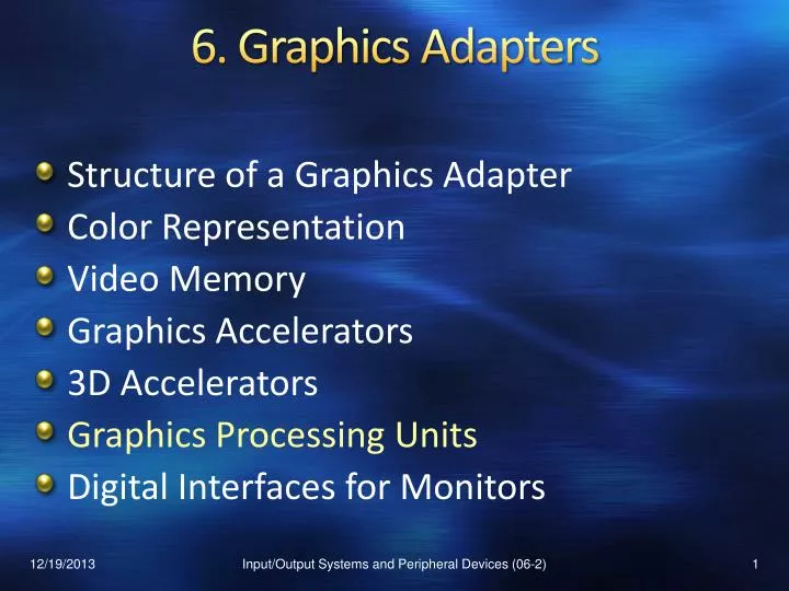 6 graphics adapters