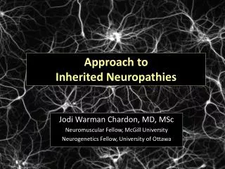 Approach to Inherited Neuropathies