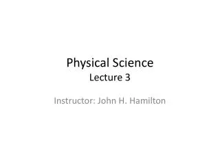 Physical Science Lecture 3