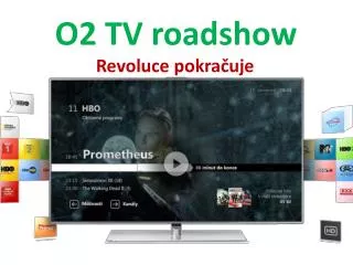 O2 TV roadshow