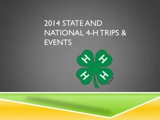 2014 State and National 4-H Trips &amp; Events