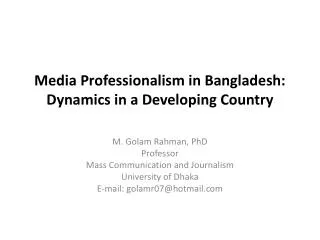 Media Professionalism in Bangladesh: Dynamics in a Developing Country
