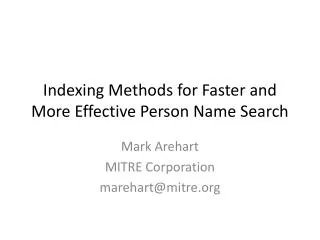 indexing methods for faster and more effective person name search