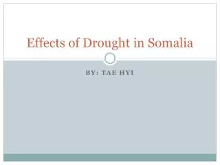 Effects of Drought in Somalia