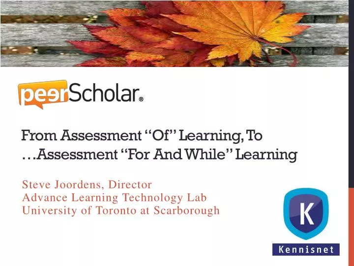 from assessment of learning to assessment for and while learning