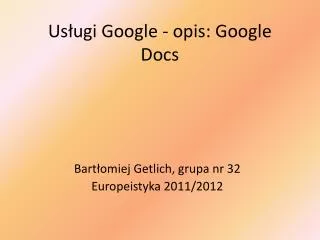 Usługi Google - opis: Google Docs