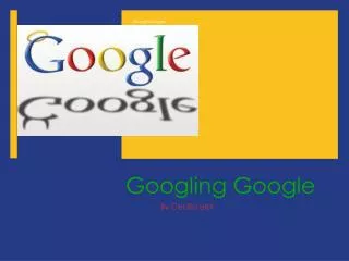 Googling Google
