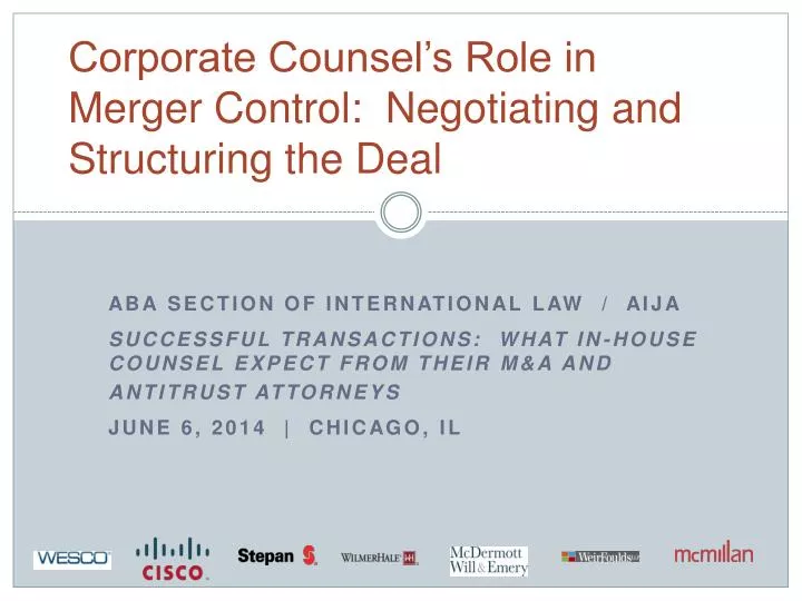 corporate counsel s role in merger control negotiating and structuring the deal