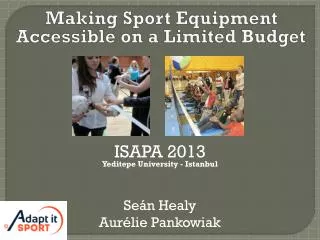 Making Sport Equipment Accessible on a Limited Budget