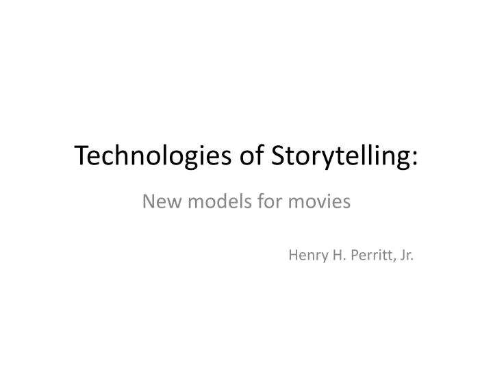technologies of storytelling