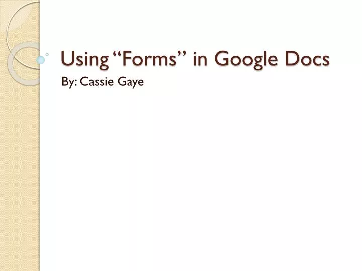 using forms in google docs