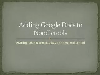 Adding Google Docs to Noodletools