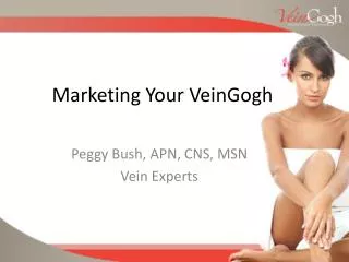 Marketing Your VeinGogh