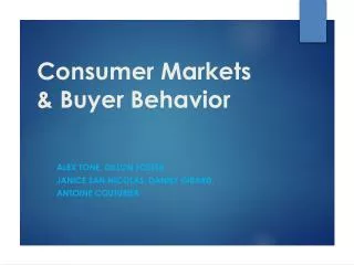 Consumer Markets &amp; Buyer Behavior