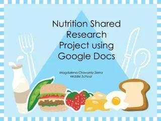 Nutrition Shared Research Project using Google Docs
