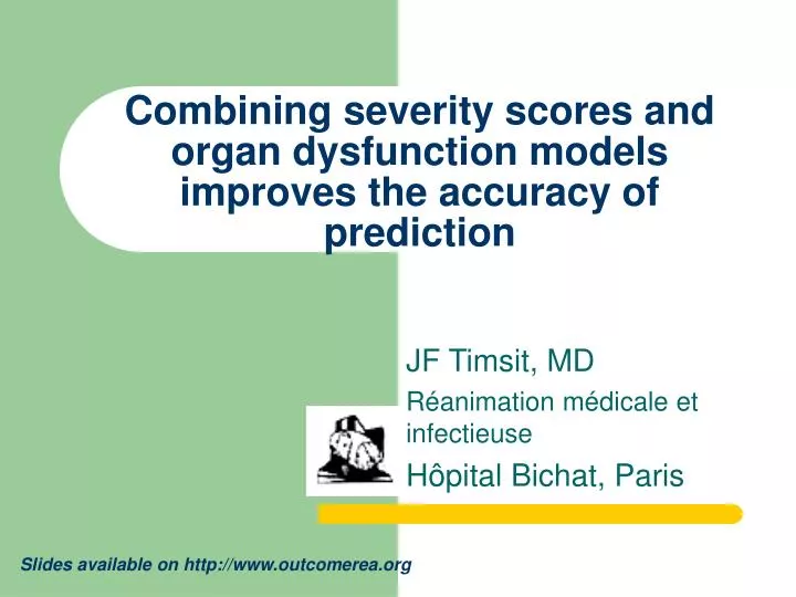 combining severity scores and organ dysfunction models improves the accuracy of prediction