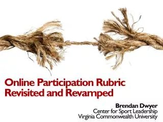Online Participation Rubric Revisited and Revamped