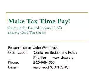 Make Tax Time Pay! Promote the Earned Income Credit and the Child Tax Credit