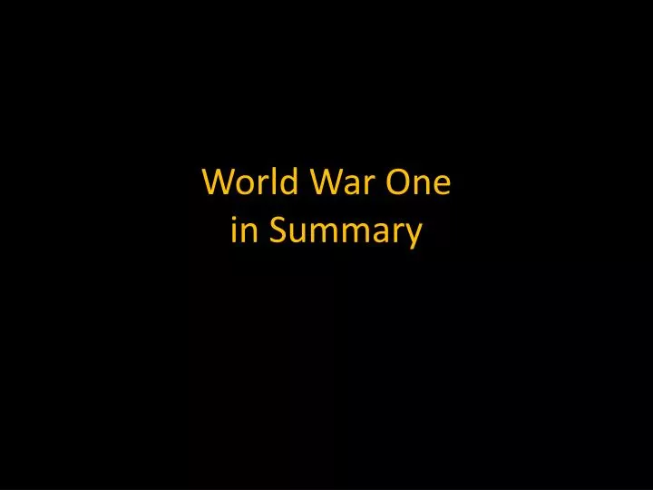 world war one in summary