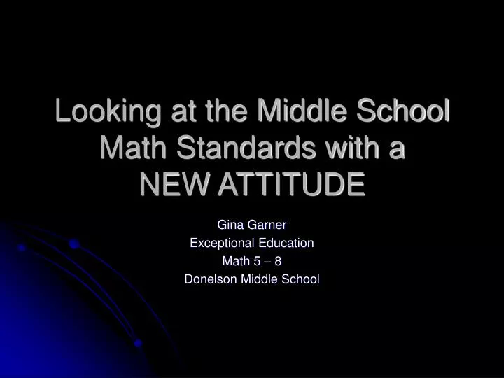 looking at the middle school math standards with a new attitude