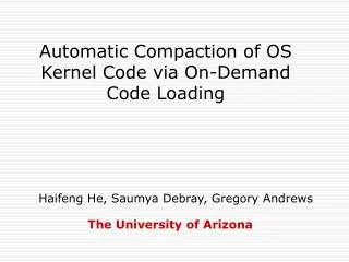 Automatic Compaction of OS Kernel Code via On-Demand Code Loading