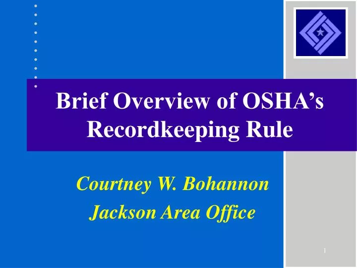 brief overview of osha s recordkeeping rule