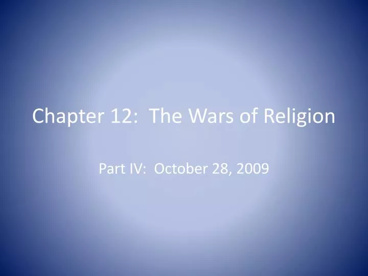chapter 12 the wars of religion