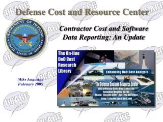 Contractor Cost and Software Data Reporting: An Update