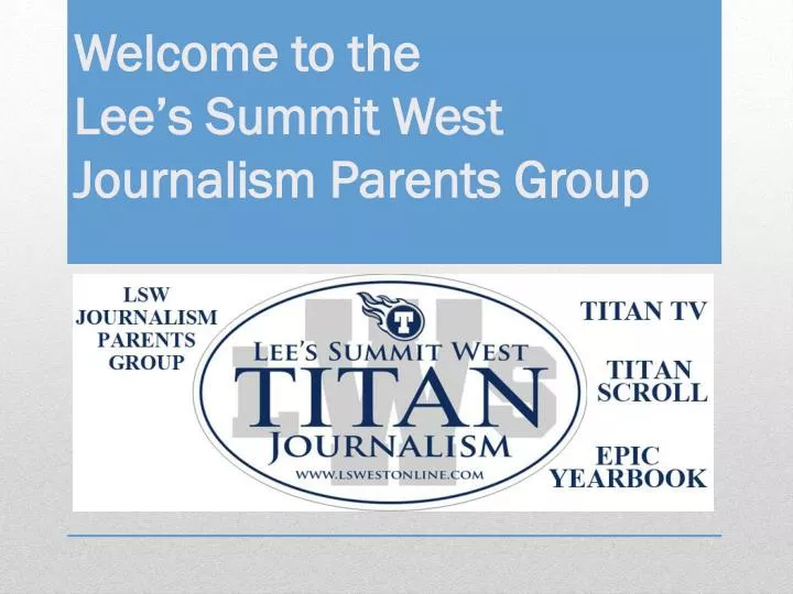 welcome to the lee s summit west journalism parents group