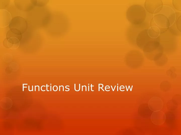 functions unit review