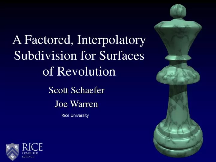 a factored interpolatory subdivision for surfaces of revolution