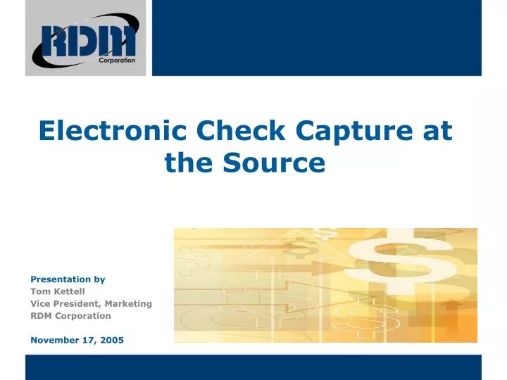 electronic check capture at the source