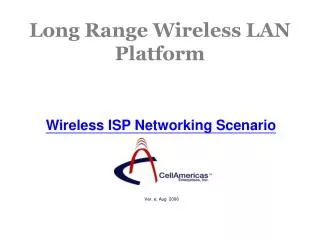 Long Range Wireless LAN Platform