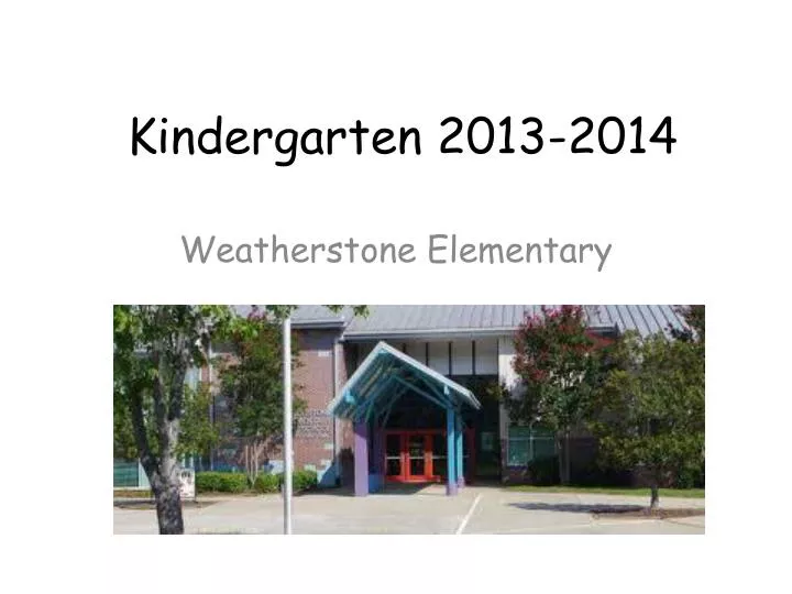 kindergarten 2013 2014