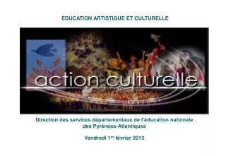 ÉDUCATION ARTISTIQUE ET CULTURELLE