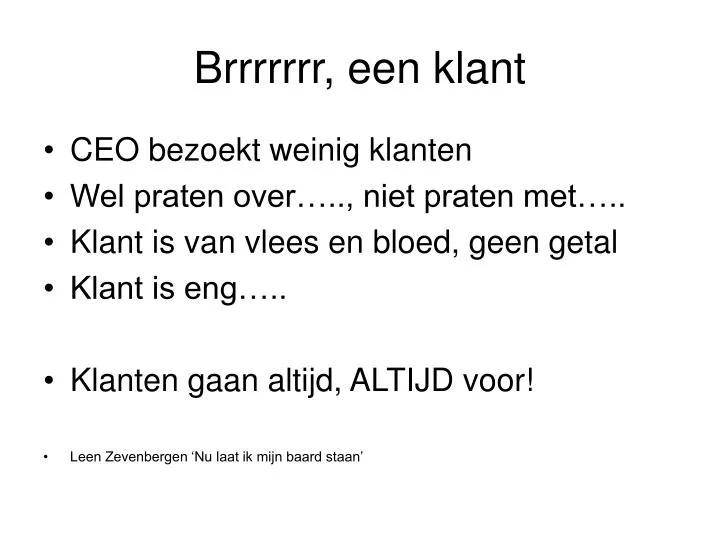 brrrrrrr een klant