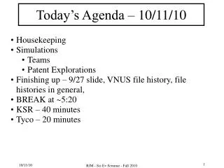 Today’s Agenda – 10/11/10