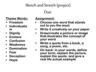 Sketch and Stretch (project) Due:
