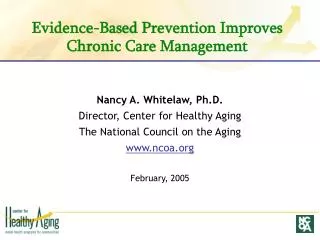 Evidence-Based Prevention Improves Chronic Care Management