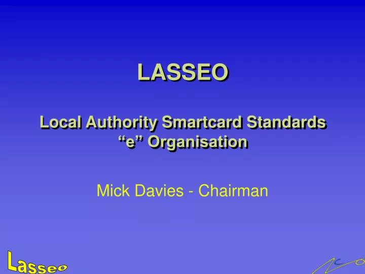 lasseo local authority smartcard standards e organisation