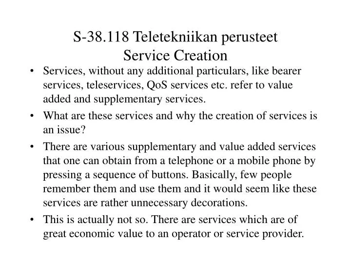 s 38 118 teletekniikan perusteet service creation
