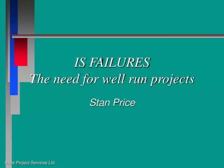 is failures the need for well run projects