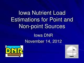 Iowa Nutrient Load Estimations for Point and Non-point Sources