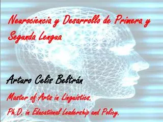 Neurociencia y Desarrollo de Primera y Segunda Lengua