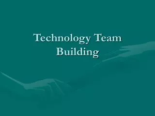 Technology Team Building