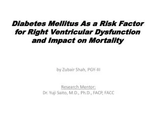 Diabetes Mellitus As a Risk Factor for Right Ventricular Dysfunction and Impact on Mortality