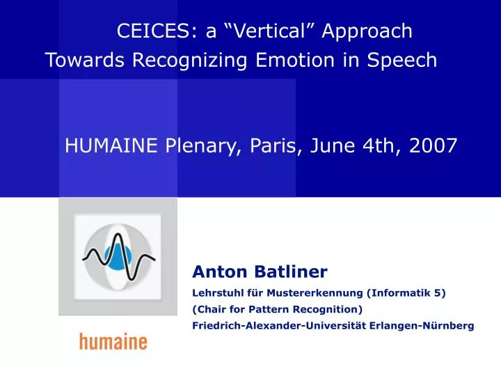 ceices a vertical approach towards recognizing emotion in speech