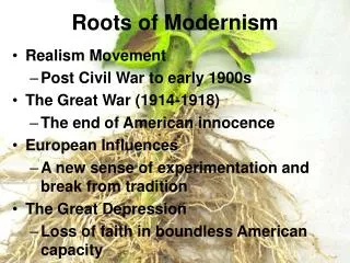 Roots of Modernism